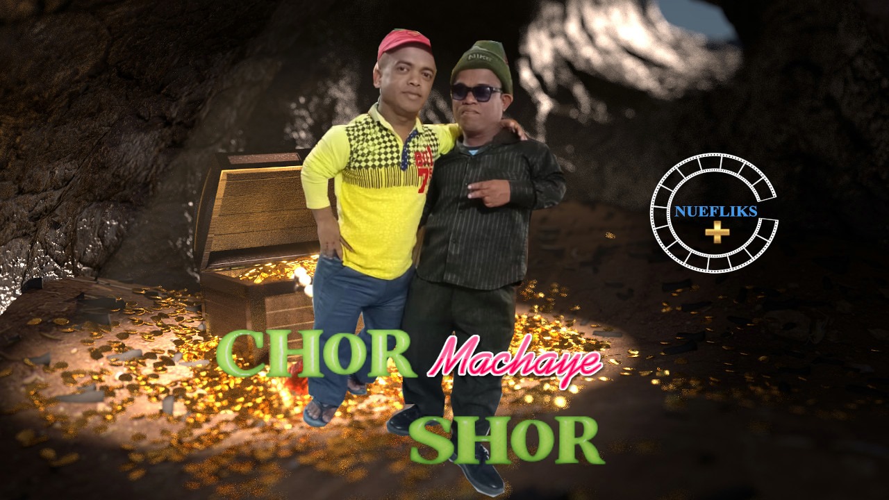 Chor Machaye Shor | Uncut